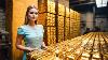 Inside Gold Factory Making Of 99 Pure Gold Bars